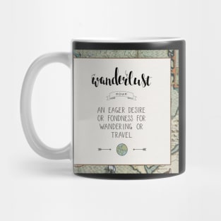 Wanderlust Definition Mug